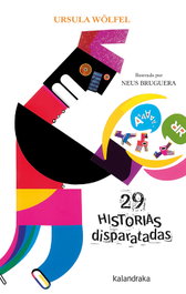 29 Historias Disparatadas, Úrsula Wölfel - Kalandraka