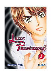 Editorial Ivrea, S.L. Lazos Prohibidos 01 (Comic) Herencia de Kotomi Aoki