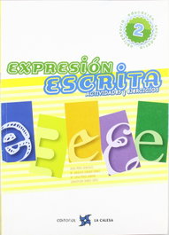 (08).EXPRESION ESCRITA 2O.ESO., Jesús Pérez González, María Angélica Cañado Gómez, María Luisa Pérez Cañado - CALESA