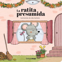 TIMUN MAS, La ratita presumida. Cuento con mecanismos - TIMUN MAS