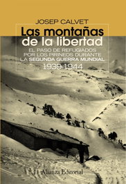 Las montañas de la libertad, Josep Calvet - ALIANZA
