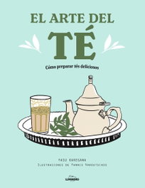 El arte del té, Yasu Kakegawa / Yannis Varoutsikos - LUNWERG EDITORES