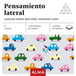 EDITORIAL ALMA, Pensamiento lateral. Juegos para ser más imaginativos - VV. AA.
