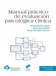 Manual práctico de evaluación psicológica clínica, Manuel Muñoz López, Berta Ausín Benito, Sonia Panadero Herrero - SINTESIS EDITORIAL