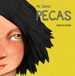 NUBEOCHO, Me llamo Pecas - Raquel Díaz Reguera