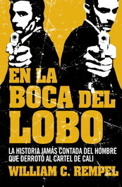 En la boca del lobo, William C. Rempel - DEBATE