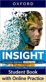 Insight Pre-Intermediate Student + Online Practice, OXFORD UNIVERSITY PRESS - OXFORD UNIVERSITY PRESS