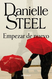Empezar de nuevo, Danielle Steel - DEBOLSILLO