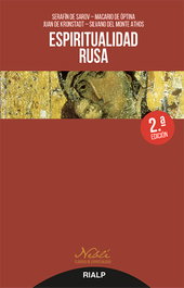 Espiritualidad rusa, Serafin de Sarov, Macario de Optina, Juan de Kronstadt, Silvano del Monte Athos - RIALP