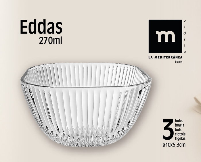 La Mediterranea Set de 3 Boles Eddas 270ml (12 Cajas) de ø10x5.3cm La Mediterranea Set de 3 Boles Eddas 270ml (12 Cajas) de ø10x5.3cm