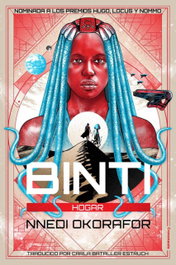 CRONONAUTA EDITORIAL Binti: Hogar, Nnedi Okorafor - CRONONAUTA EDITORIAL