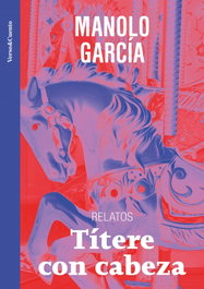 Aguilar, Títere con cabeza, Manolo García - Aguilar
