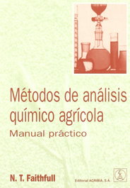 ACRIBIA MÉTODOS DE ANÁLISIS QUÍMICO AGRÍCOLA. MANUAL PRÁCTICO