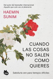 NEKO BOOKS, Cuando las cosas no salen como quieres - Sabiduría Asiática