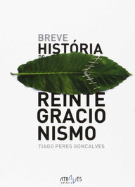 Breve historia do reintegracionismo, Tiago Peres - ATRAVES EDITORA