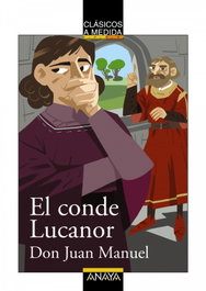 ANAYA, El conde Lucanor - Don Juan Manuel