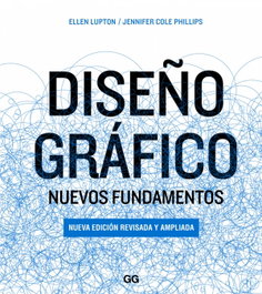 Diseño gráfico: Nuevos fundamentos, VV.AA. - GUSTAVO GILI