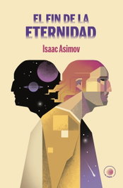 El fin de la Eternidad, Isaac Asimov - ALGAR EDITORIAL
