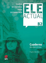 SM, ELE ACTUAL B2 EJERCICIOS + CD