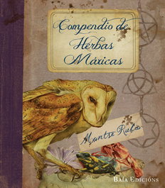 BAIA, Compendio de herbas máxicas, Montse Rubos - BAIA