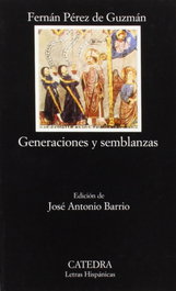 Generaciones y semblanzas, Fernán Pérez de Guzmán - CATEDRA