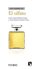 El olfato, Laura López-Mascaraque; José Ramón Alonso - CATARATA