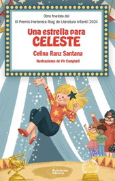 Una estrella para Celeste, Celina Ranz Santana - PLATAFORMA EDITORIAL
