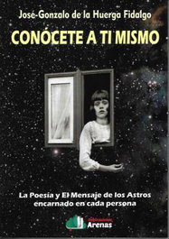 ARENAS, CONOCETE A TI MISMO: LA POESIA Y EL MENSAJE DE LOS ASTROS