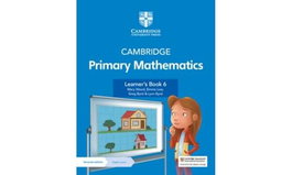 Cambridge Primary Mathematics 6 Learners + Digital Access
