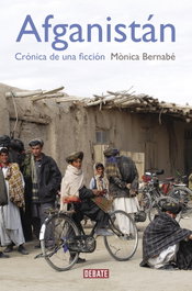 DEBATE, Afganistán: Crónica de una ficción - Mónica Bernabé