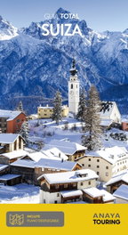 ANAYA, Suiza (Guía Total) - Anaya Touring