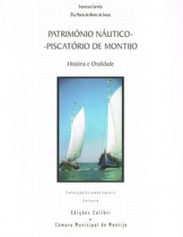 Património Náutico-Piscatório de Montijo, VV.AA. - EDIÇOES COLIBRI