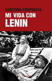 Mi vida con Lenin, Nadezhda Krúpskaya - INTERVENCION CULTURAL ED.