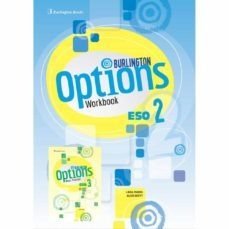 BURLINGTON, OPTIONS ESO 2 EJER - (23).OPTIONS 2ºESO WORKBOOK