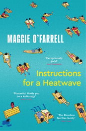 Instructions for a Heatwave, Maggie O'Farrell - HEADLINE PUBLISHING GROUP