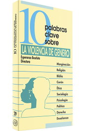 10 palabras clave sobre la violencia de genero, AA.VV. - VERBO DIVINO