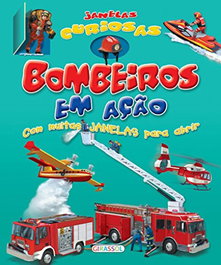 GIRASSOL EDIÇOES Janelas Curiosas-Bombeiros em Ação