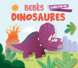 Bebès dinosaures (POP-UP), Equip editorial - BASE