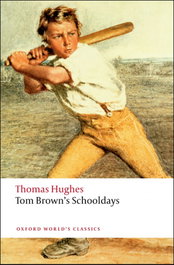OXFORD UNIVERSITY PRESS, TOM BROWNS SCHOOLDAYS - OXFORD UNIVERSITY PRESS
