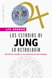 Los estudios de jung en astrología, Liz Greene - OBELISCO EDICIONES