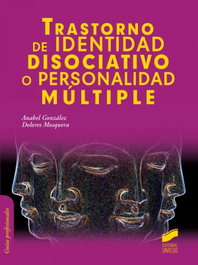 Trastorno de identidad disociativo o personalidad múltiple, VV.AA. - SINTESIS EDITORIAL