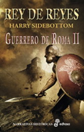 2. Rey de reyes, Harry Sidebottom - EDHASA EDITORIAL