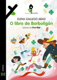 O libro de Borboligón, Elena Gallego Abad - XERAIS