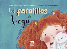 Los farolillos de Vega, Esther Blanco Antón/Mabel G. Medina - BABIDI-BU
