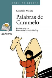 Palabras de Caramelo (Galego), Gonzalo Moure - XERAIS