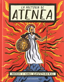 ASTRONAVE La historia de Atenea, Imogen Greenberg - ASTRONAVE