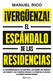 ¡Vergüenza!, Manuel Rico - PLANETA