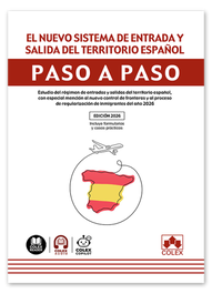 COLEX, El nuevo sistema de entrada y salida del territorio español. Paso a paso