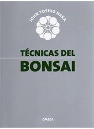 OMEGA, Técnicas del bonsai, volumen I, John Yoshio Naka - OMEGA