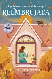 Reembrujada, Lucy Jane Wood - MAEVA EDICIONES